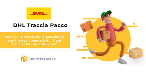 dhl traccia il tuo pacco.